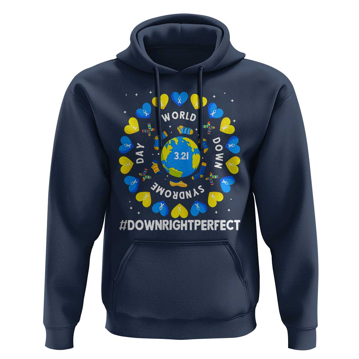 World Down Syndrome Day Hoodie 321 Awareness Support Blue Yellow Ribbon Down Right Perfect