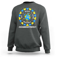 World Down Syndrome Day Sweatshirt 321 Awareness Support Blue Yellow Ribbon Down Right Perfect