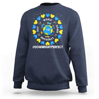 World Down Syndrome Day Sweatshirt 321 Awareness Support Blue Yellow Ribbon Down Right Perfect