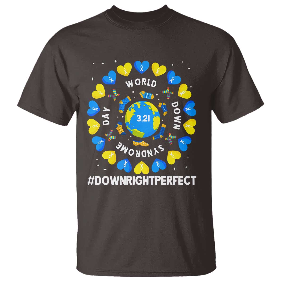 World Down Syndrome Day T Shirt 321 Awareness Support Blue Yellow Ribbon Down Right Perfect