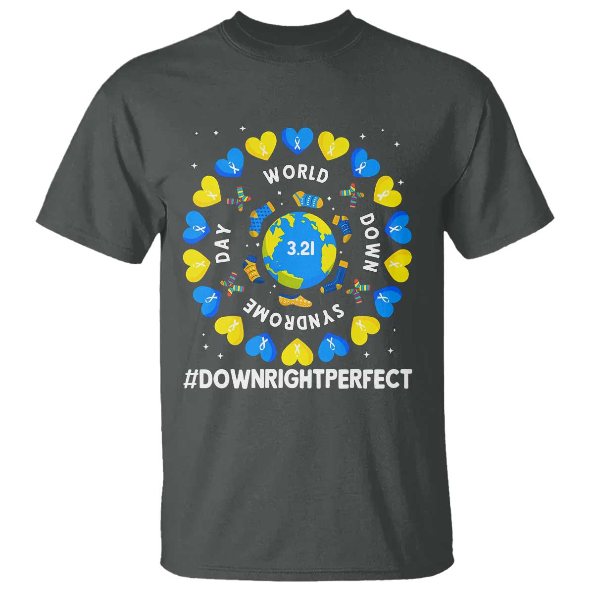 World Down Syndrome Day T Shirt 321 Awareness Support Blue Yellow Ribbon Down Right Perfect