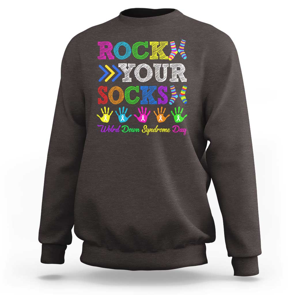 World Down Syndrome Day Sweatshirt Rock Your Socks Awareness Support 321