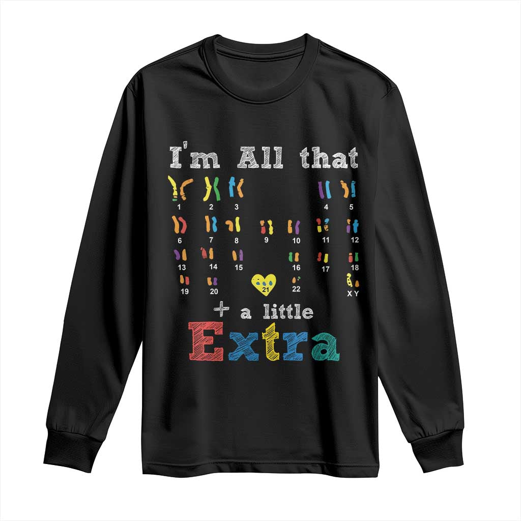 World Down Syndrome Day Long Sleeve Shirt 321 Awareness Support All That Little Extra T21