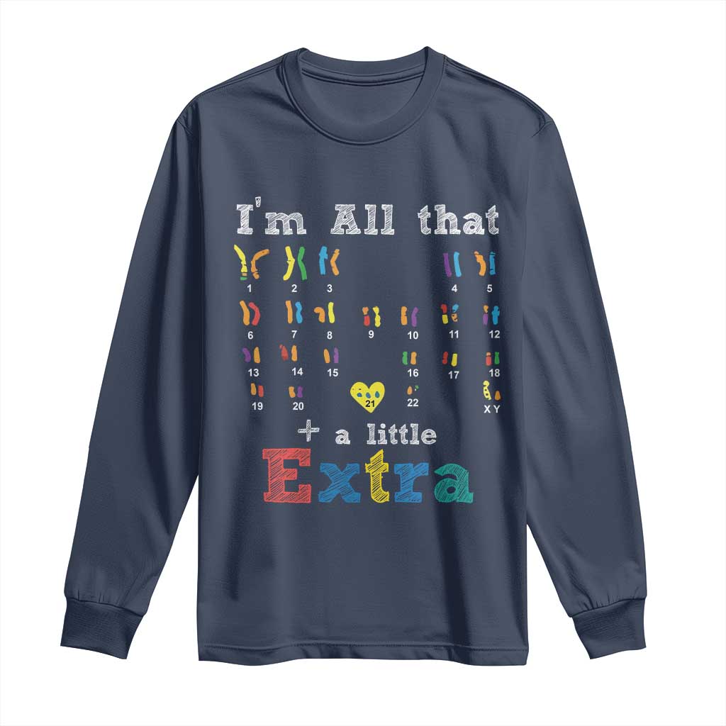 World Down Syndrome Day Long Sleeve Shirt 321 Awareness Support All That Little Extra T21