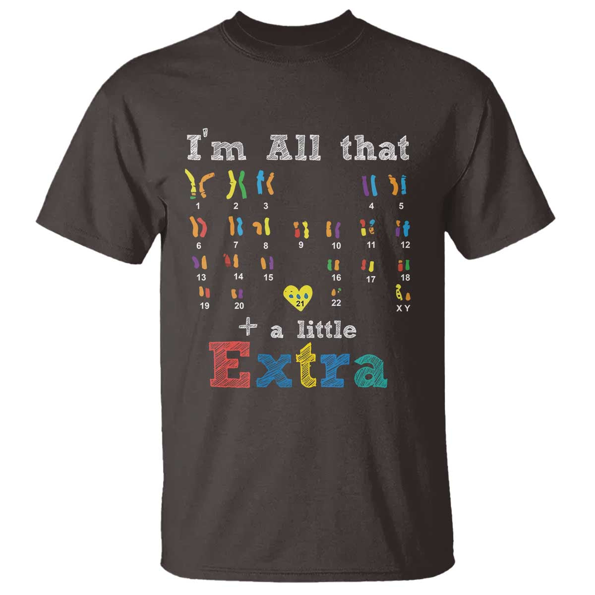World Down Syndrome Day T Shirt 321 Awareness Support All That Little Extra T21