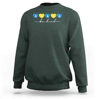 Down Syndrome Awareness Sweatshirt Blue Yellow Ribbon Be Kind