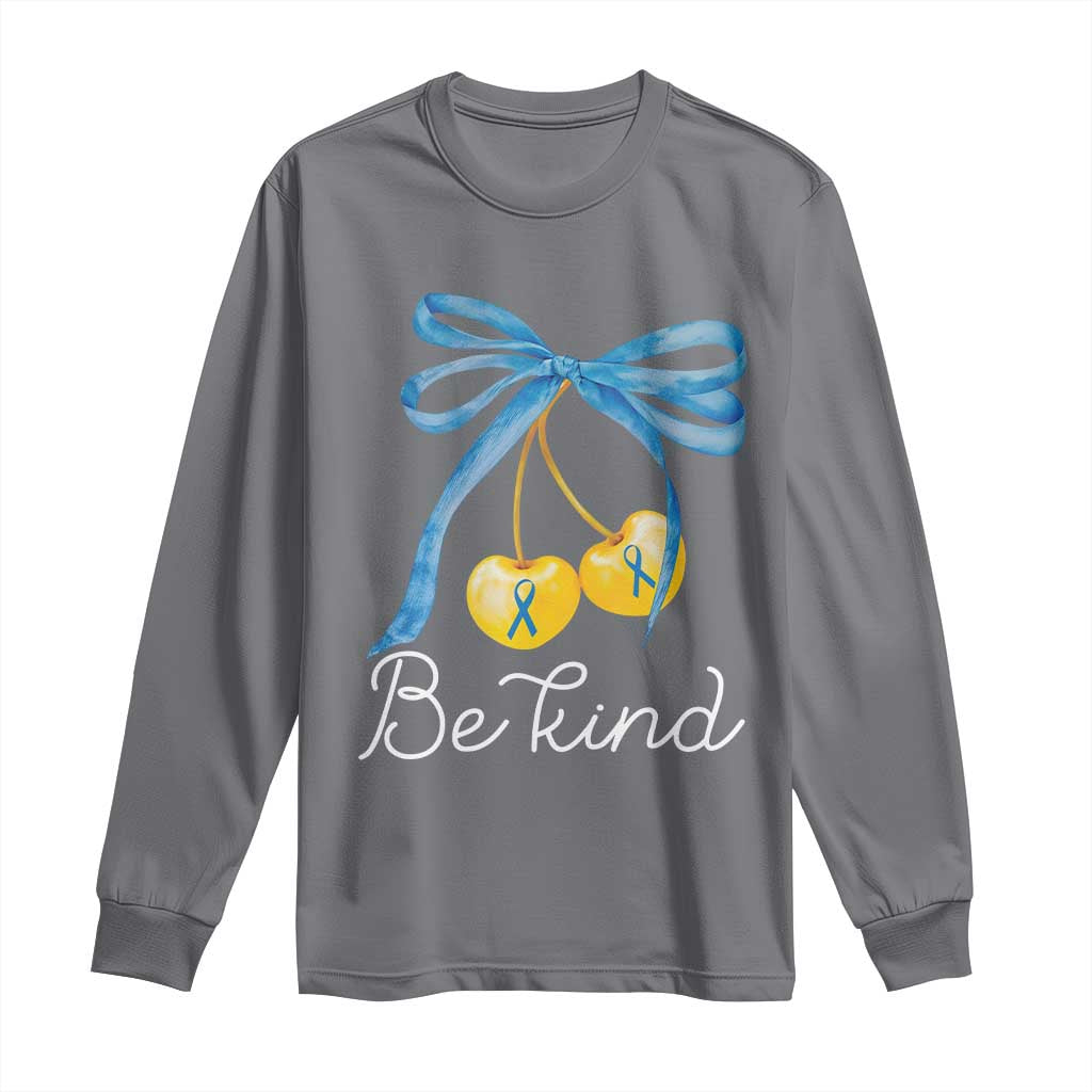 World Down Syndrome Day Long Sleeve Shirt Blue Yellow Cherry Bow Coquette Be Kind