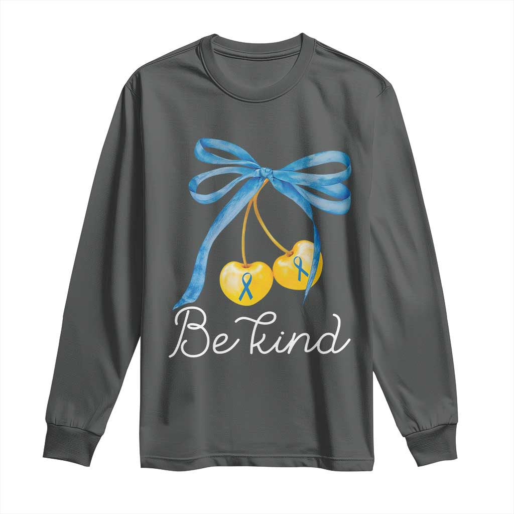 World Down Syndrome Day Long Sleeve Shirt Blue Yellow Cherry Bow Coquette Be Kind