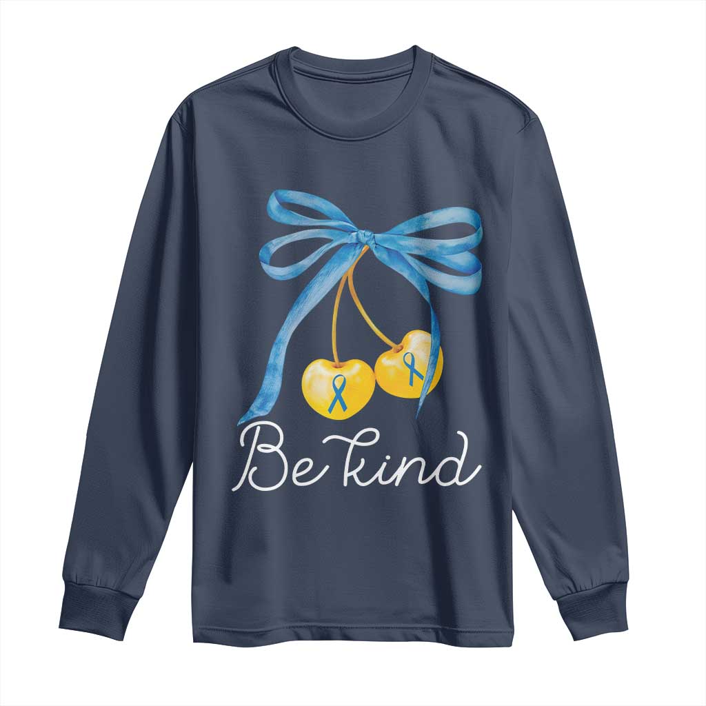 World Down Syndrome Day Long Sleeve Shirt Blue Yellow Cherry Bow Coquette Be Kind