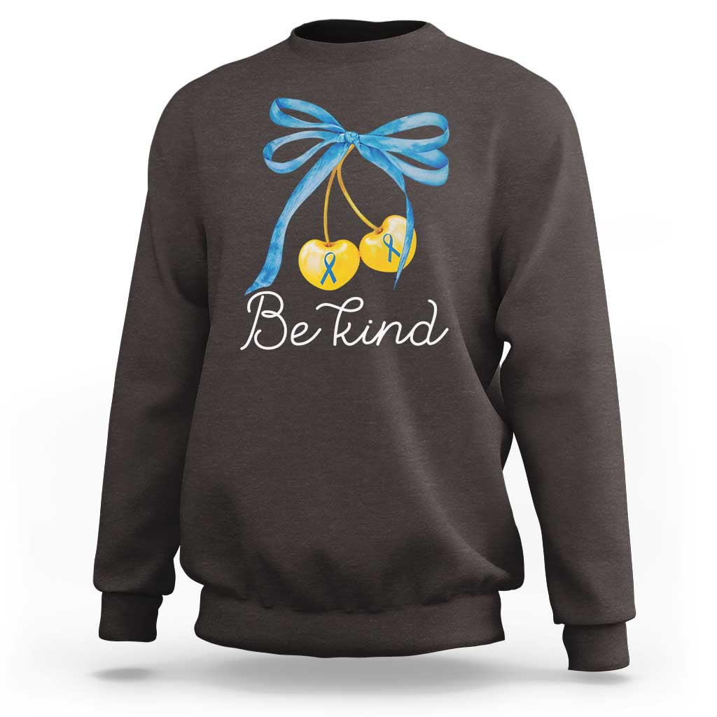 World Down Syndrome Day Sweatshirt Blue Yellow Cherry Bow Coquette Be Kind