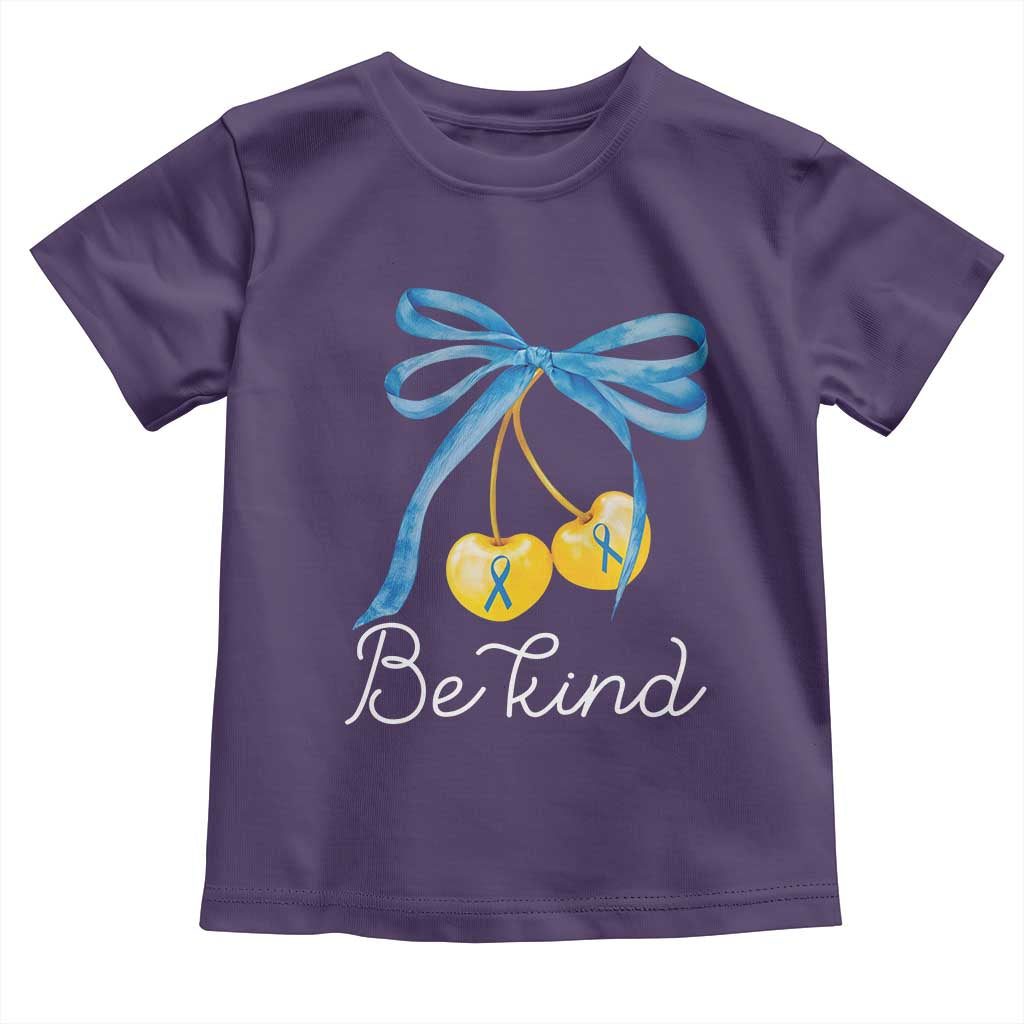 World Down Syndrome Day Toddler T Shirt Blue Yellow Cherry Bow Coquette Be Kind