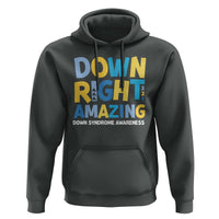 World Down Syndrome Day Hoodie 321 Awareness Support Down Right Amazing Three Arrows