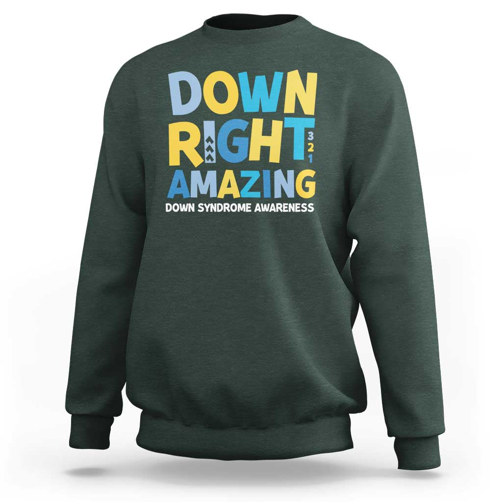 World Down Syndrome Day Sweatshirt 321 Awareness Support Down Right Amazing Three Arrows