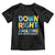 World Down Syndrome Day Toddler T Shirt 321 Awareness Support Down Right Amazing Three Arrows