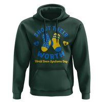 World Down Syndrome Day Hoodie 321 Awareness Support Shout Their Worth