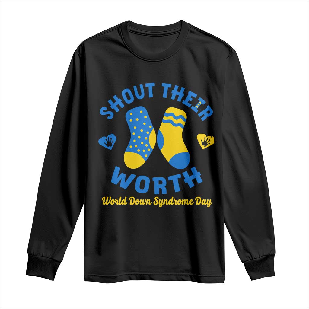 World Down Syndrome Day Long Sleeve Shirt 321 Awareness Support Shout Their Worth