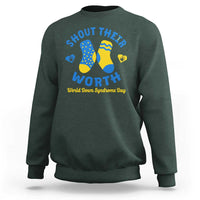 World Down Syndrome Day Sweatshirt 321 Awareness Support Shout Their Worth