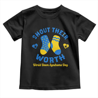 World Down Syndrome Day Toddler T Shirt 321 Awareness Support Shout Their Worth