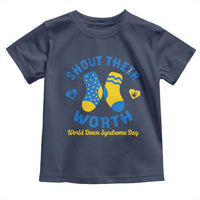 World Down Syndrome Day Toddler T Shirt 321 Awareness Support Shout Their Worth