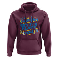 World Down Syndrome Day Hoodie 321 Awareness Support The World Is Better With You