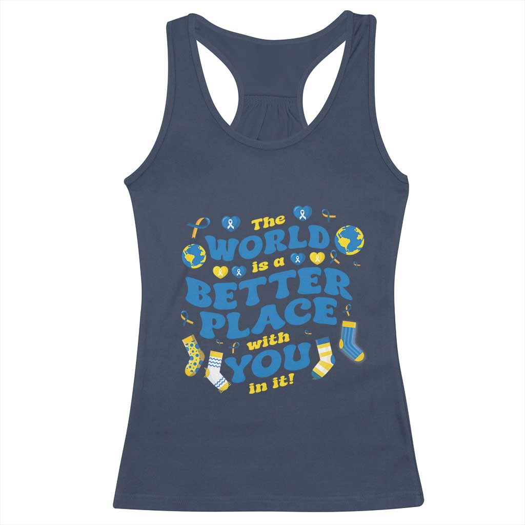 World Down Syndrome Day Racerback Tank Top 321 Awareness Support The World Is Better With You