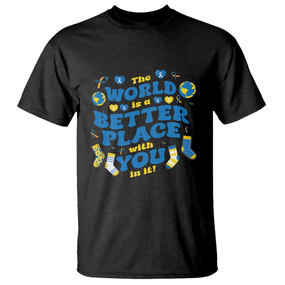 World Down Syndrome Day T Shirt 321 Awareness Support The World Is Better With You