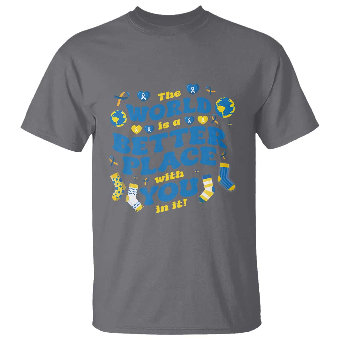 World Down Syndrome Day T Shirt 321 Awareness Support The World Is Better With You