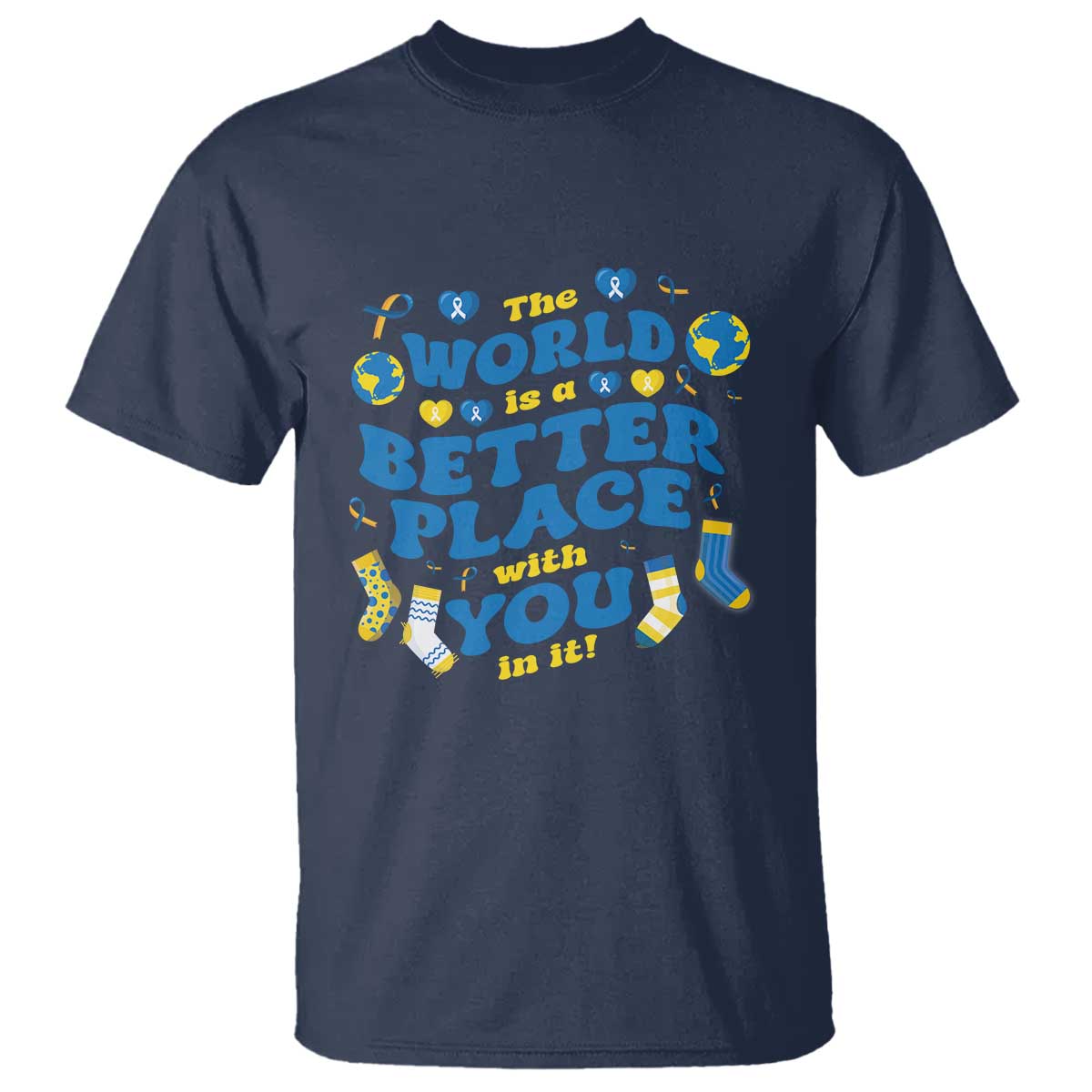 World Down Syndrome Day T Shirt 321 Awareness Support The World Is Better With You
