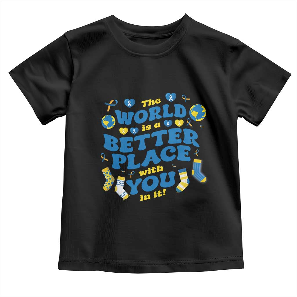 World Down Syndrome Day Toddler T Shirt 321 Awareness Support The World Is Better With You