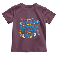 World Down Syndrome Day Toddler T Shirt 321 Awareness Support The World Is Better With You