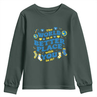 World Down Syndrome Day Youth Sweatshirt 321 Awareness Support The World Is Better With You