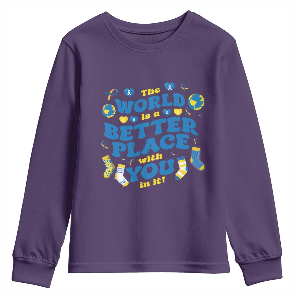 World Down Syndrome Day Youth Sweatshirt 321 Awareness Support The World Is Better With You