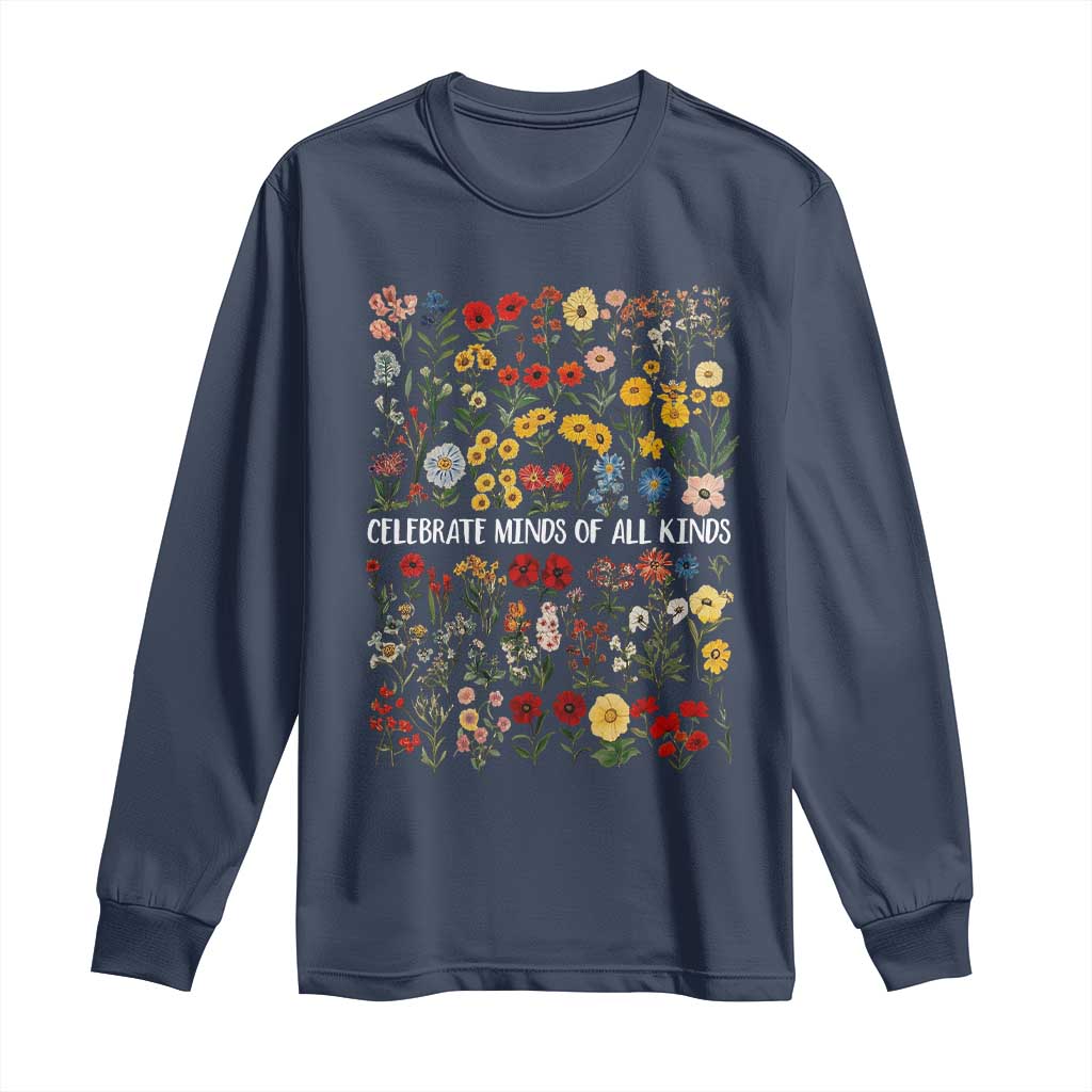 Autism Awareness Long Sleeve Shirt Neurodiversity Celebrate Minds of All Kinds