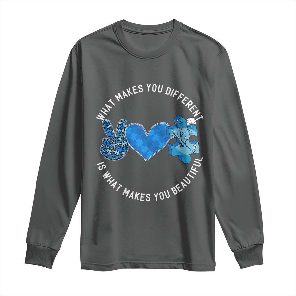 Autism Awareness Long Sleeve Shirt What Makes You Different Is What Makes You Beautiful