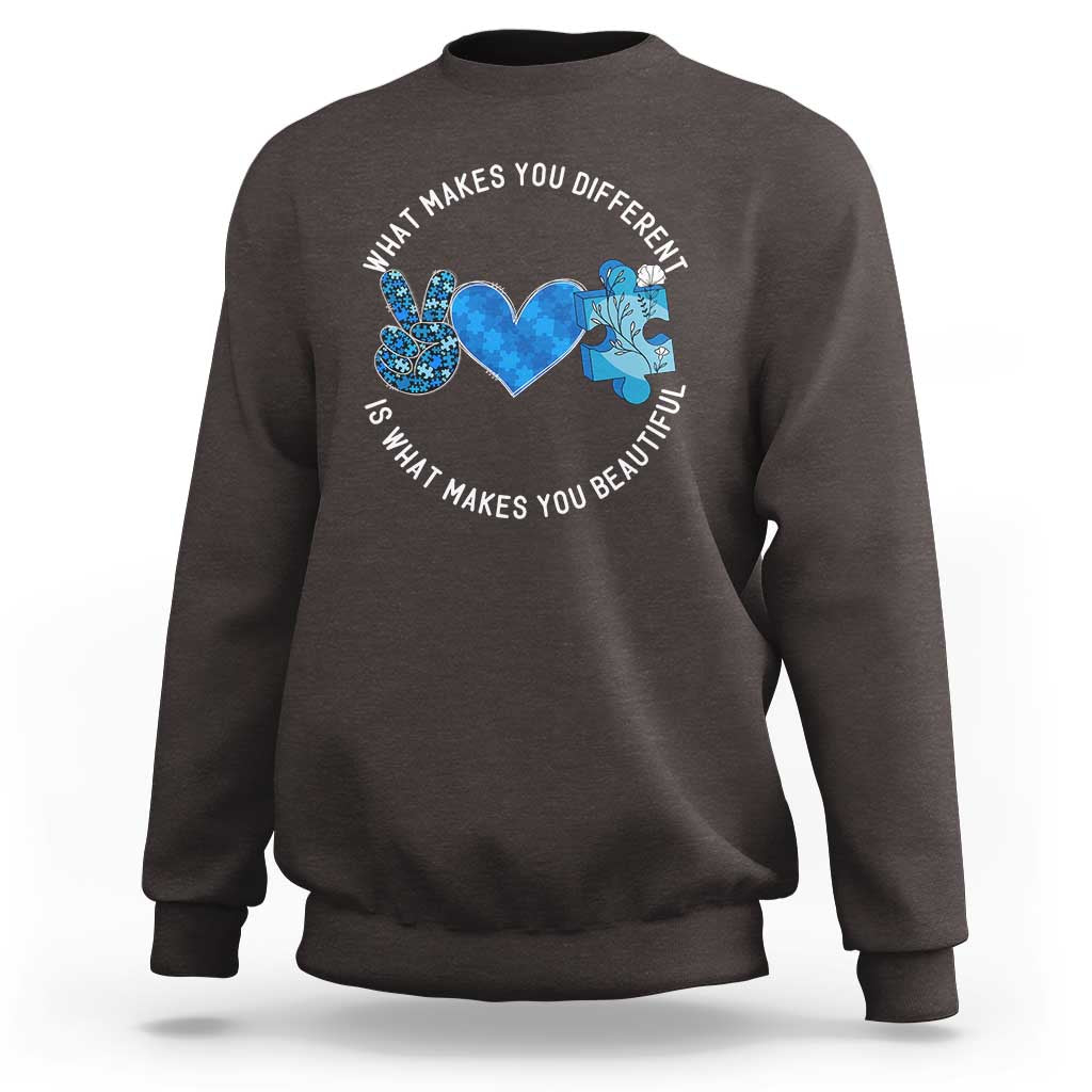 Autism Awareness Sweatshirt What Makes You Different Is What Makes You Beautiful