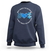 Autism Awareness Sweatshirt What Makes You Different Is What Makes You Beautiful