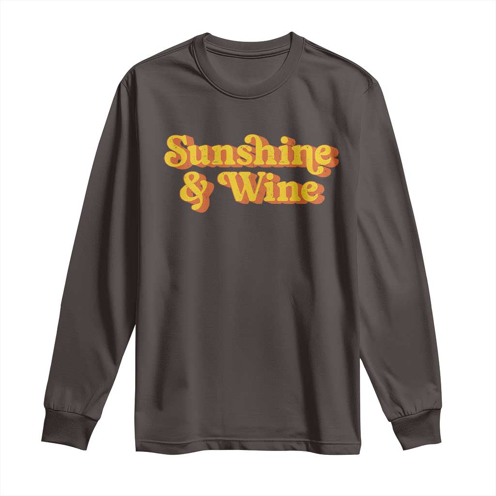 Funny Drinking Long Sleeve Shirt Sunshine & Wine Retro Drinking Summer Vintage 70's