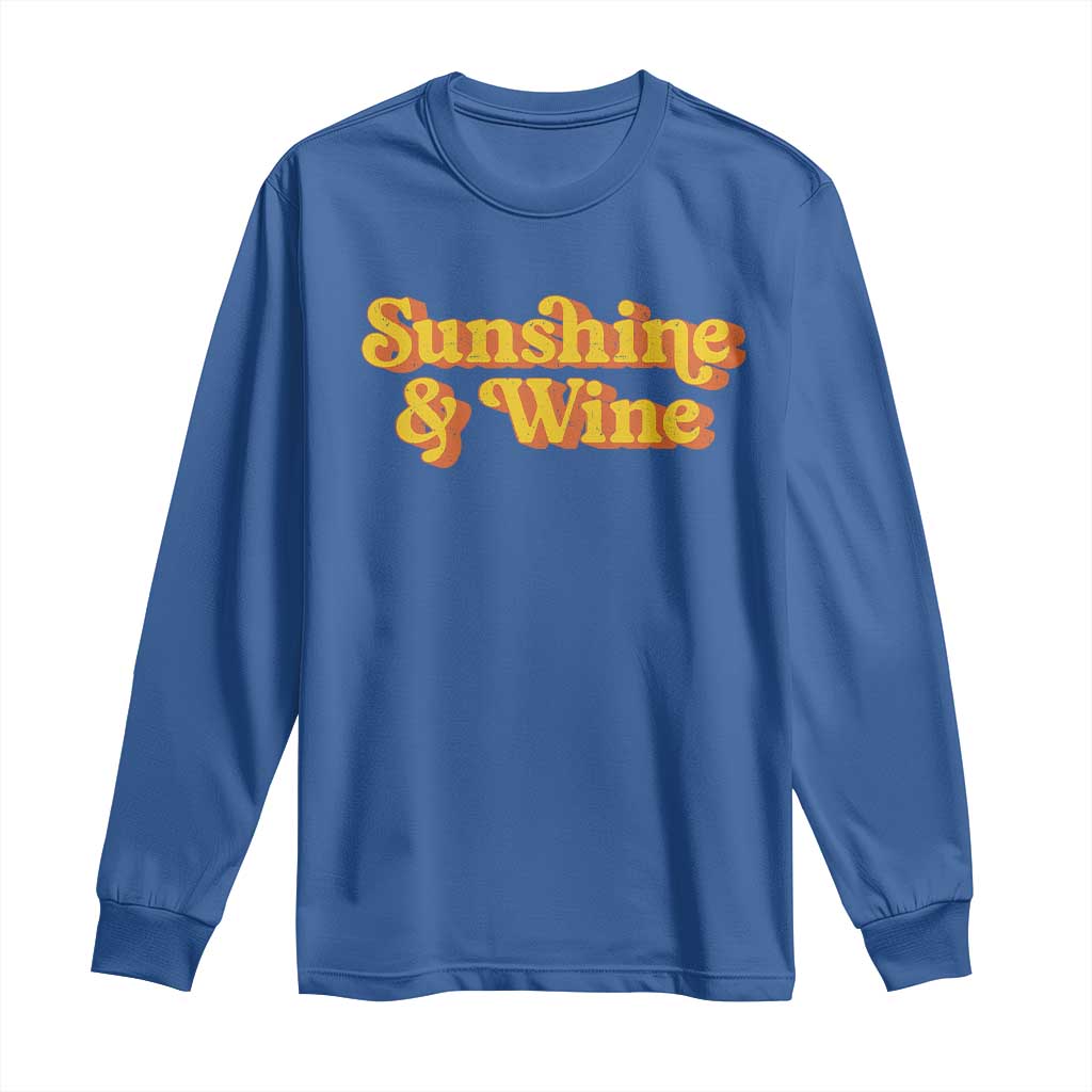 Funny Drinking Long Sleeve Shirt Sunshine & Wine Retro Drinking Summer Vintage 70's