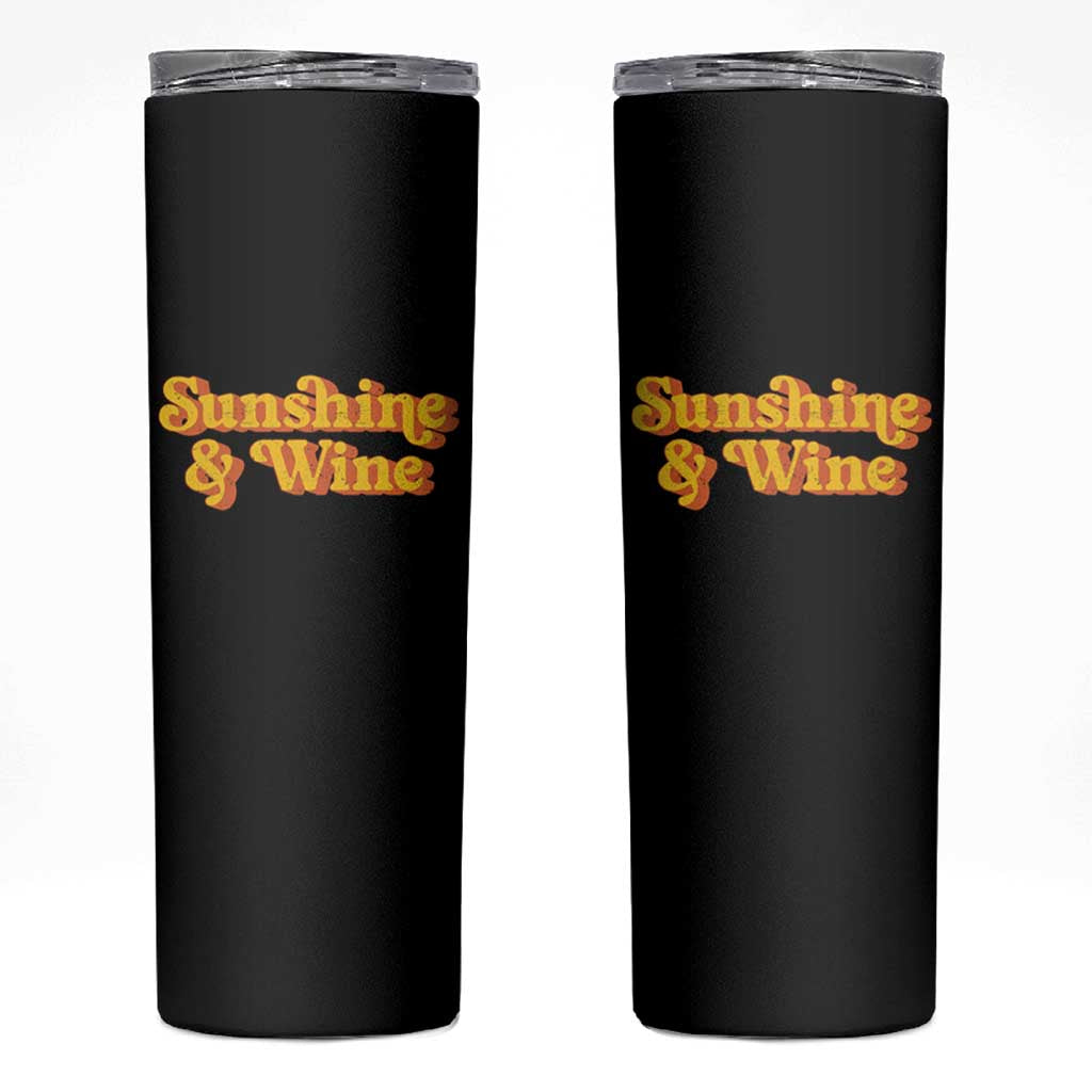Funny Drinking Skinny Tumbler Sunshine & Wine Retro Drinking Summer Vintage 70's