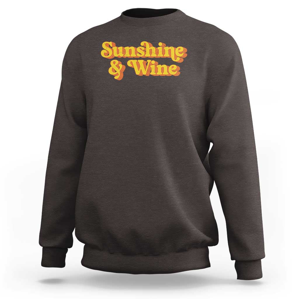 Funny Drinking Sweatshirt Sunshine & Wine Retro Drinking Summer Vintage 70's
