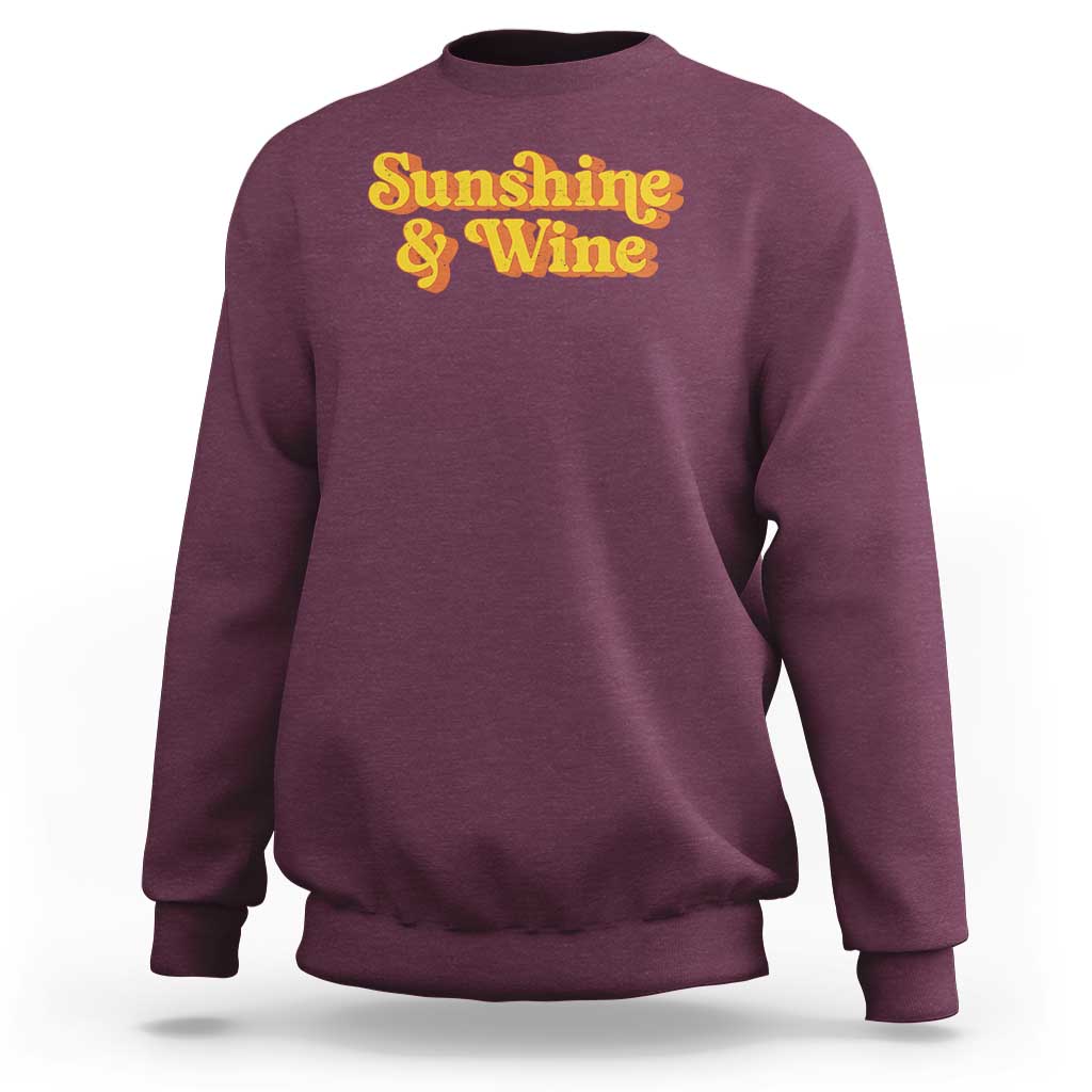 Funny Drinking Sweatshirt Sunshine & Wine Retro Drinking Summer Vintage 70's