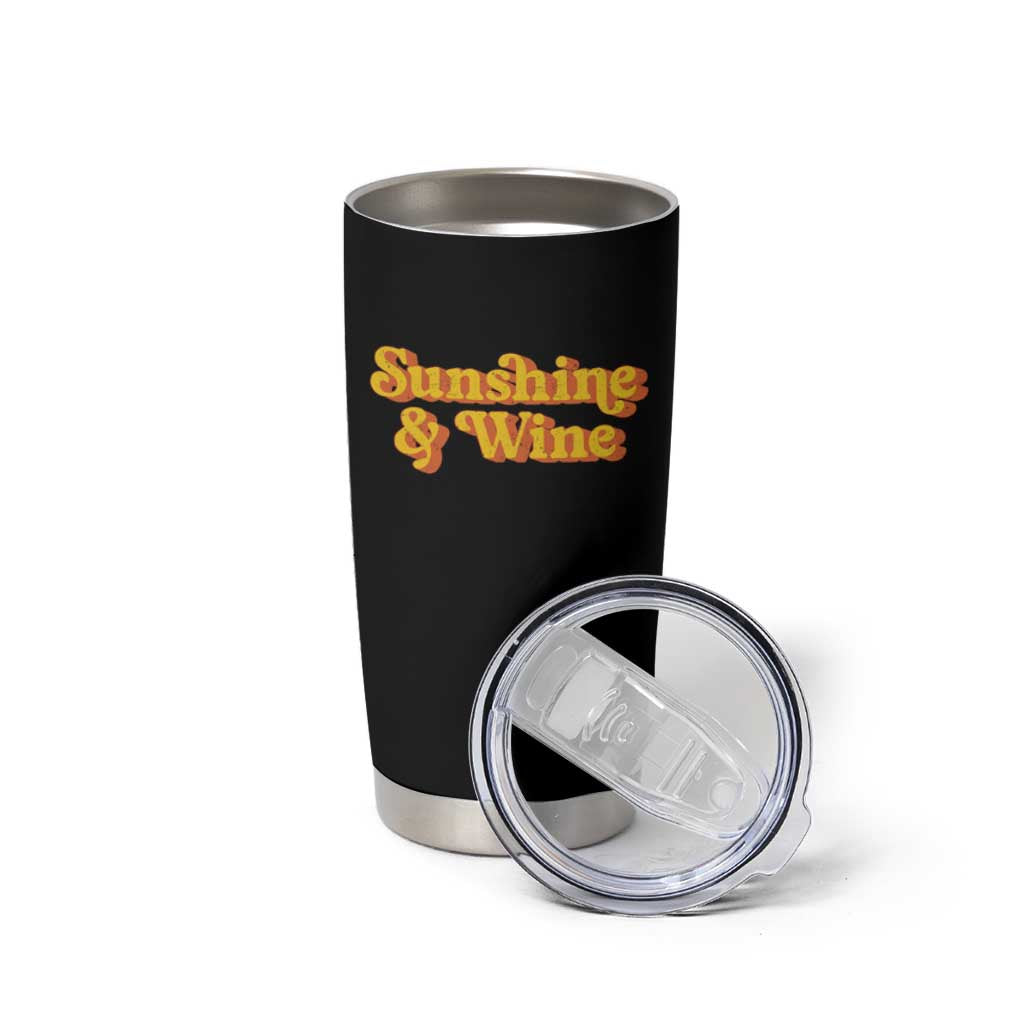 Funny Drinking Tumbler Cup Sunshine & Wine Retro Drinking Summer Vintage 70's