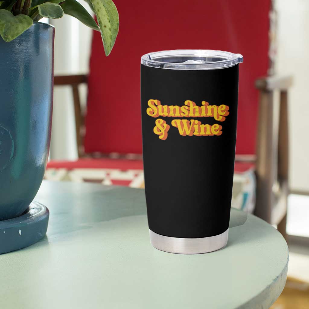 Funny Drinking Tumbler Cup Sunshine & Wine Retro Drinking Summer Vintage 70's