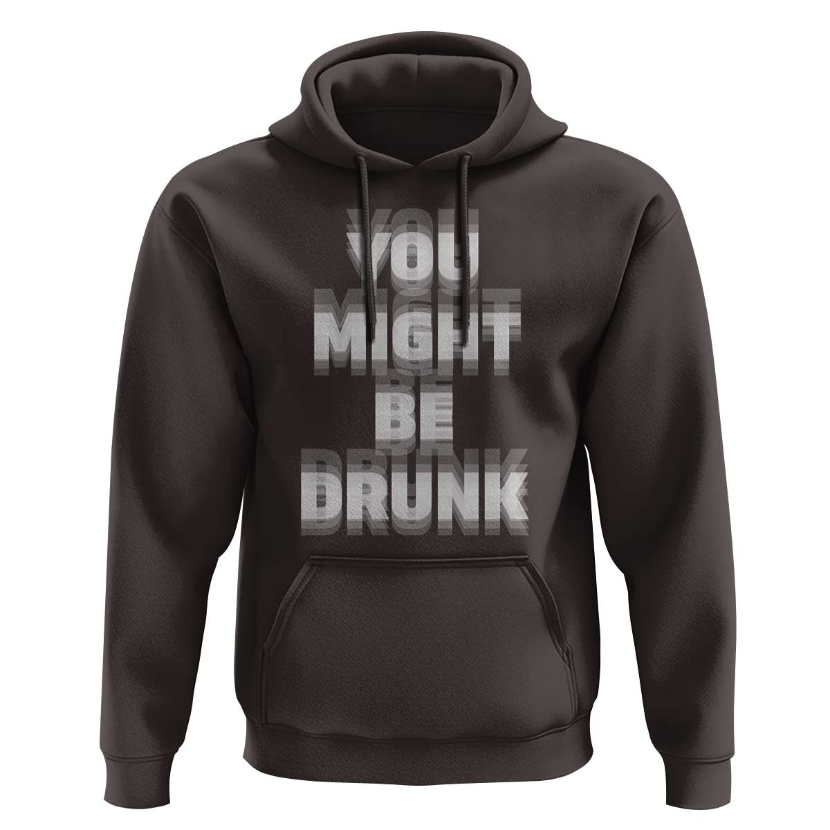 Funny Drinking Hoodie Wine Humor You Might Be Drunk