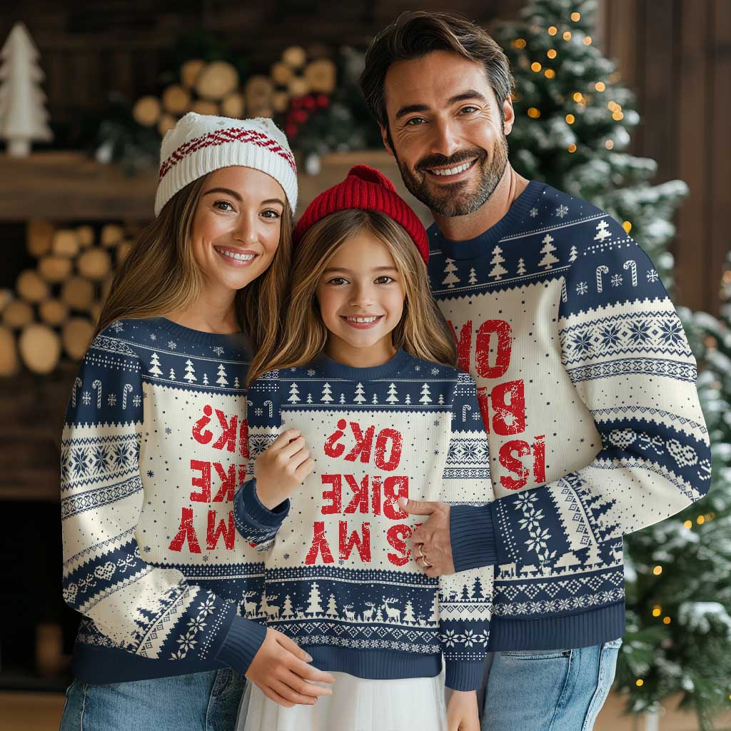 Is My Bike OK? Funny Motorcycle Dirt Bike Biker Ugly Christmas Sweater Funny Mountain Biking Biker Cycling