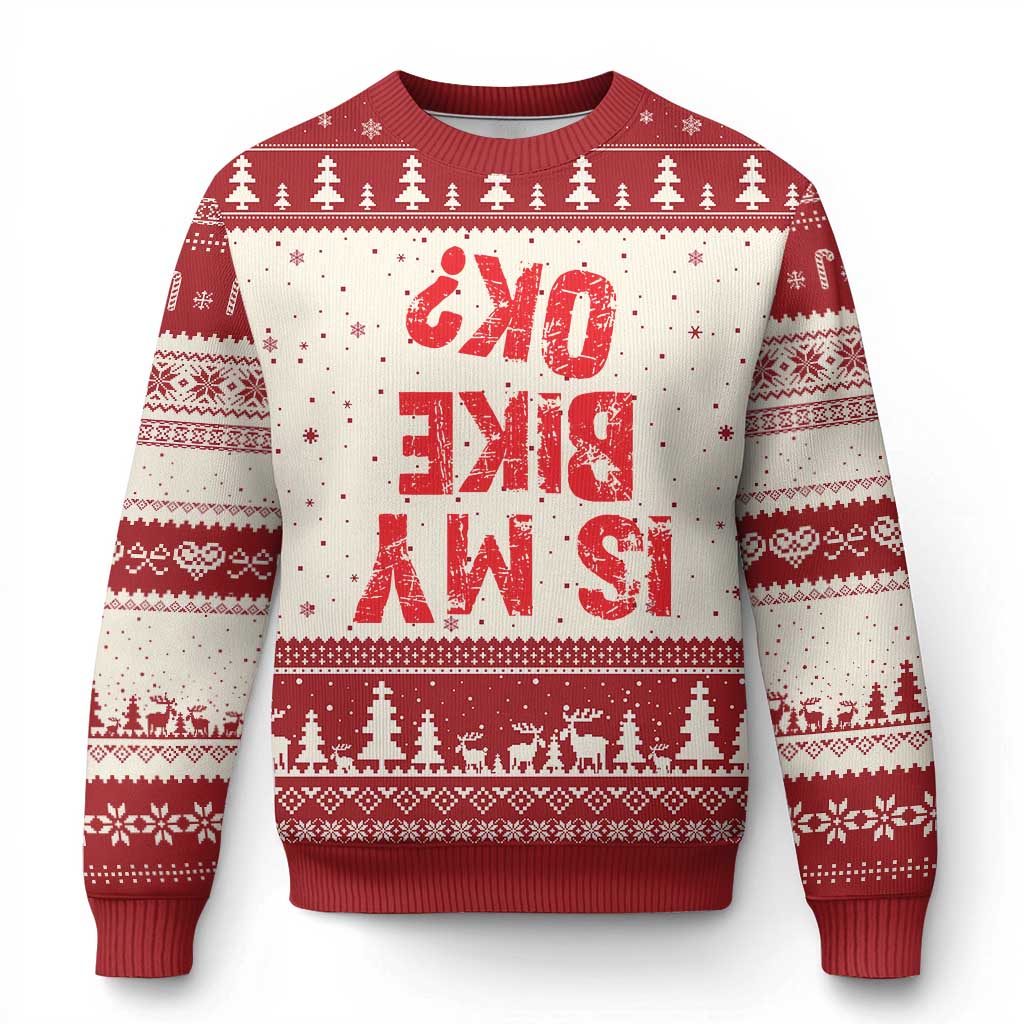 Is My Bike OK? Funny Motorcycle Dirt Bike Biker Ugly Christmas Sweater Funny Mountain Biking Biker Cycling