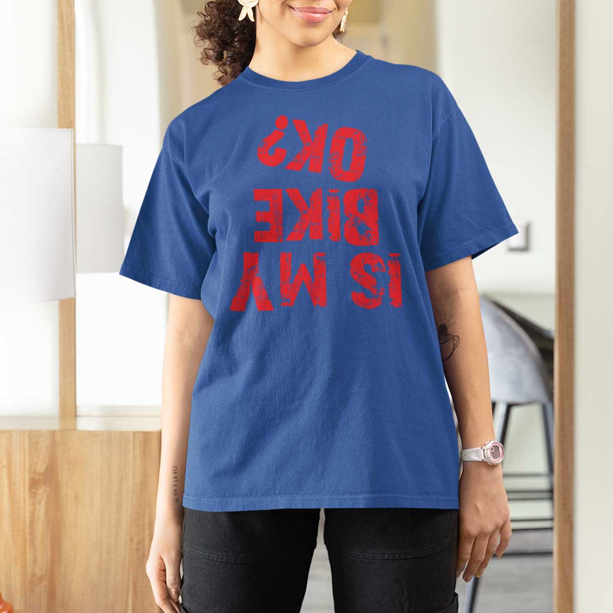 Is My Bike OK? Funny Motorcycle Dirt Bike Biker T Shirt For Women Funny Mountain Biking Biker Cycling