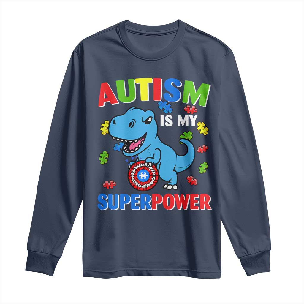 Autism Awareness Is My Superpower Long Sleeve Shirt Cute Dinosaur Dino Kids Boys