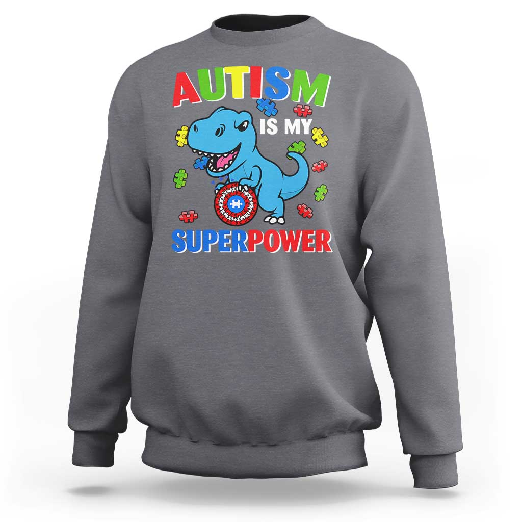 Autism Awareness Is My Superpower Sweatshirt Cute Dinosaur Dino Kids Boys