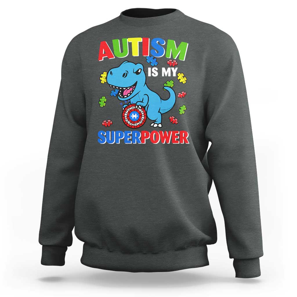 Autism Awareness Is My Superpower Sweatshirt Cute Dinosaur Dino Kids Boys